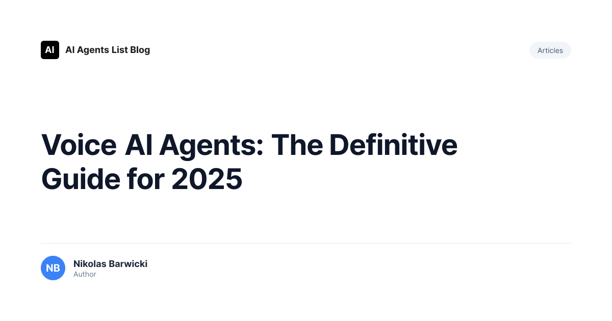 Voice AI Agents: The Definitive Guide for 2025 | AI Agents Blog