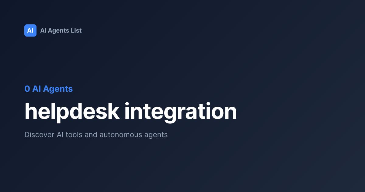 helpdesk integration AI Agents | Tools with helpdesk integration