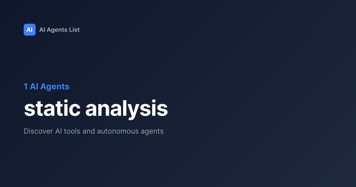 static analysis AI Agents | 1+ Tools with static analysis