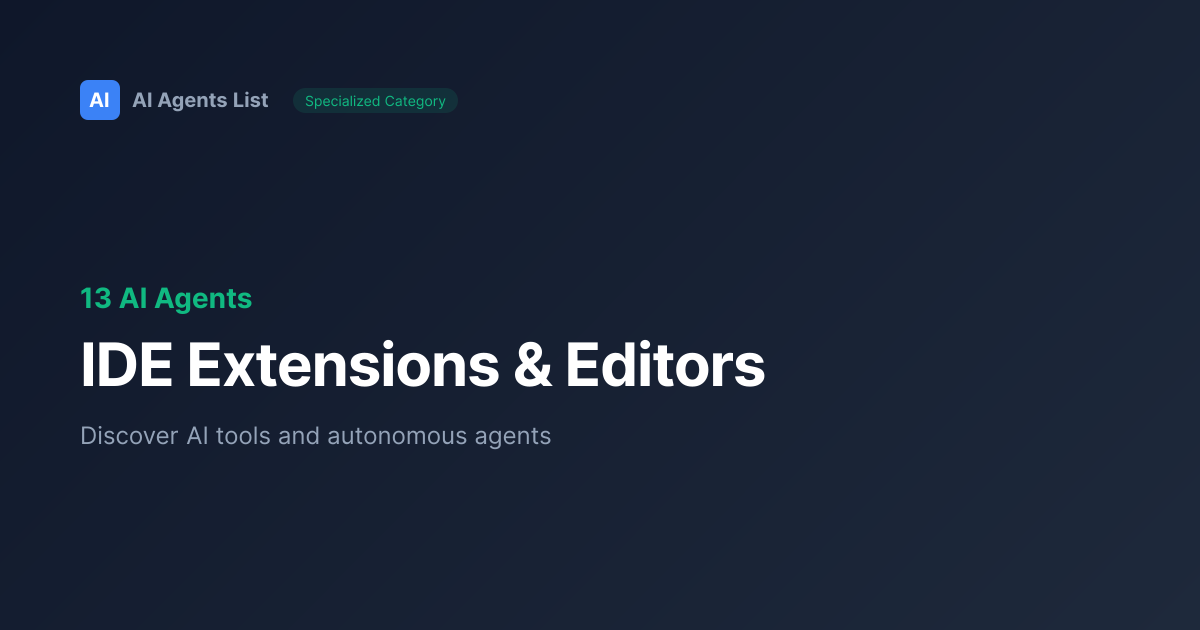 IDE Extensions & Editors AI Tools | Coding Assistants & Copilots Solutions